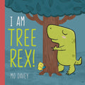 I Am Tree Rex