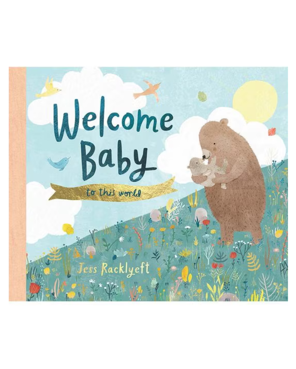 Welcome Baby to this World
