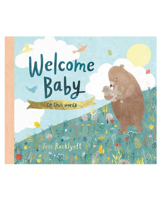 Welcome Baby to this World