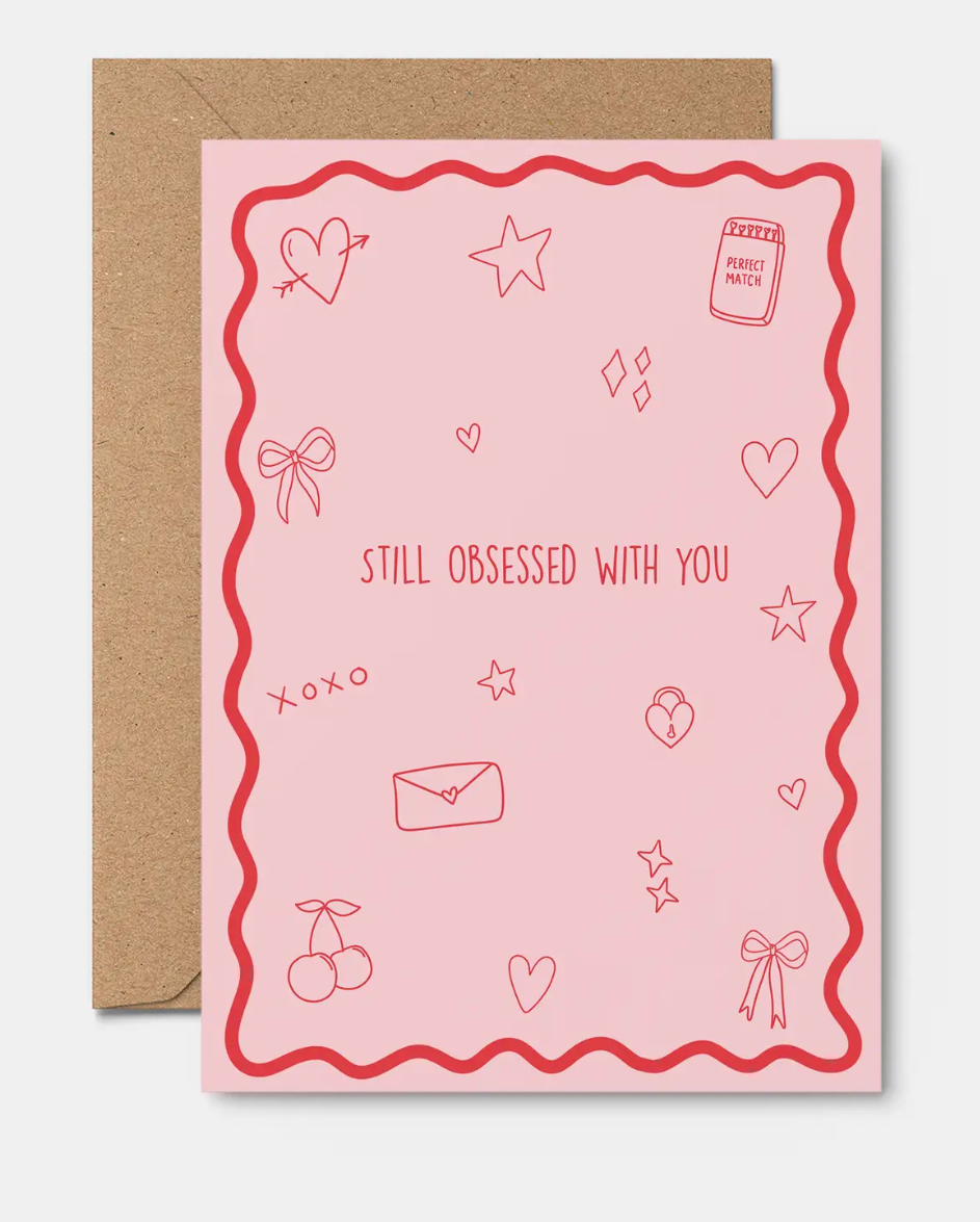 Obsessed With You Valentines Card