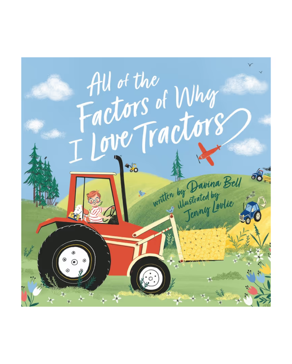 Why I Love Tractors