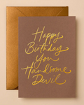 Happy B'Day You Handsome Devil