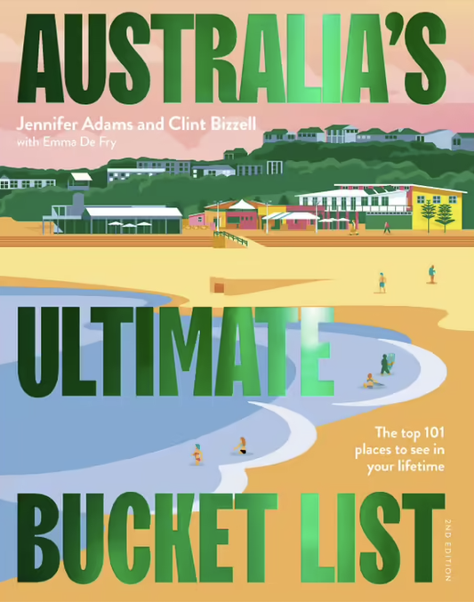 Australias Ultimate Bucket List
