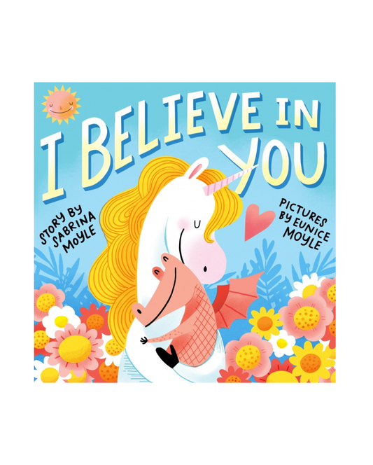 I Believe In You