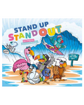 Stand Up Stand Out