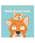 Wild About Dads