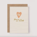 Forever In Our Hearts Card
