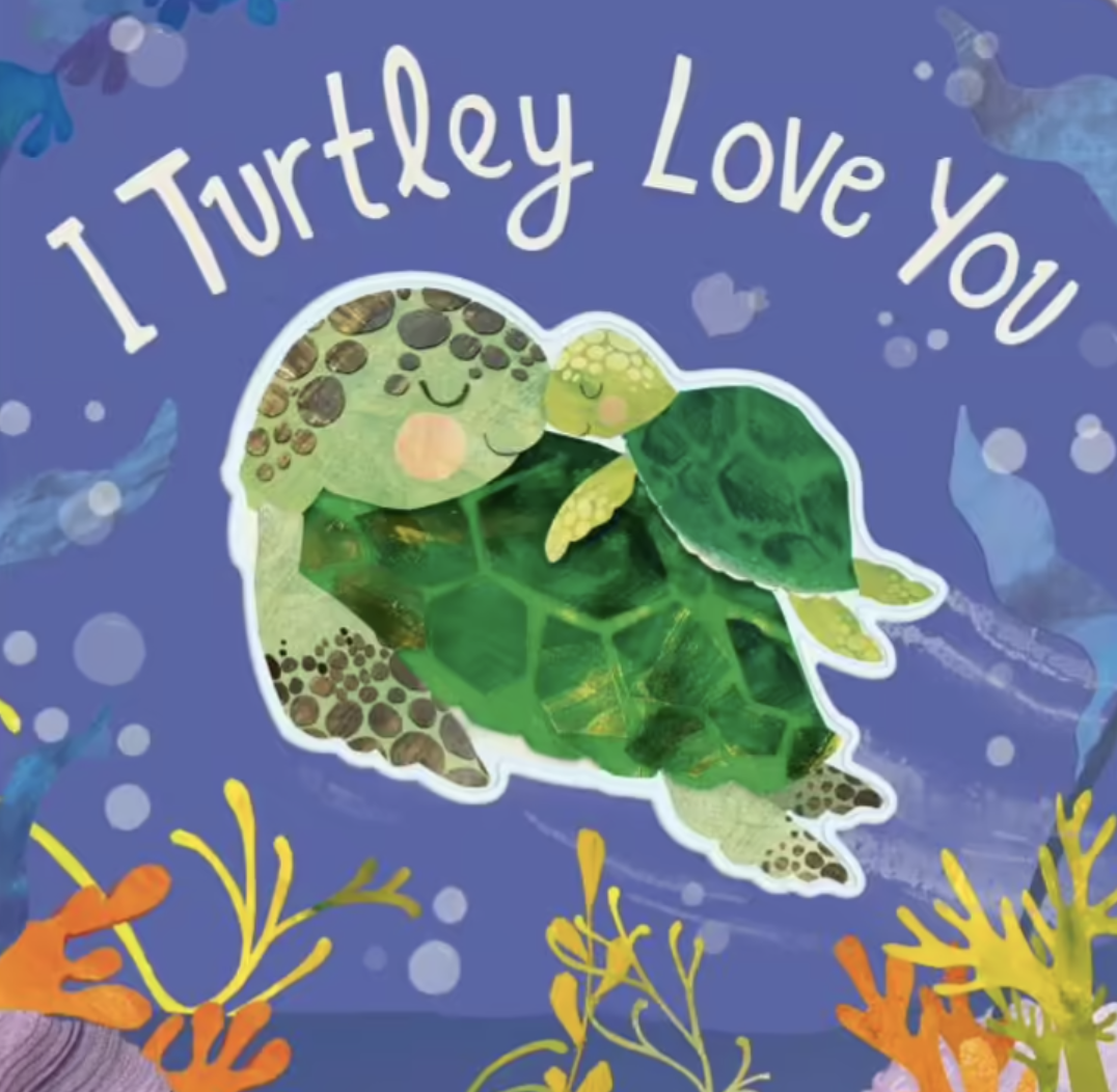 I Turtley Love You